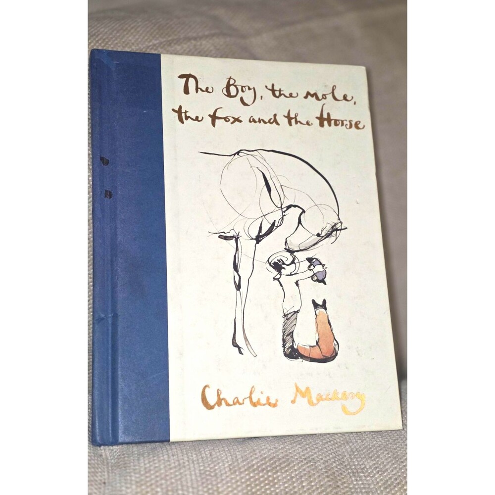 Charlie Mackesy The Boy, the Mole, the Fox and the Horse Hardcover Illustrated